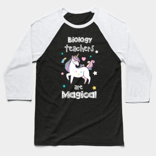 Biology Teachers are Magical,Biology Teacher Appreciation Gifts, Baseball T-Shirt